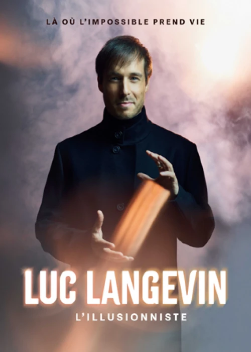 (Luc LANGEVIN - L'illusioniste)